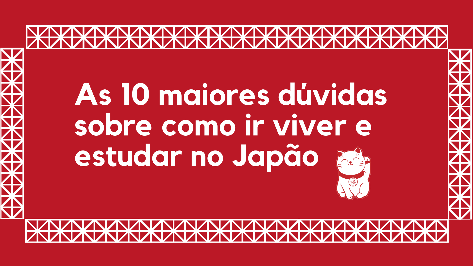 As 10 maiores dúvidas sobre como ir viver e estudar no Japão